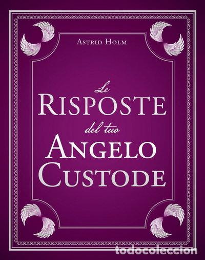 Libri di seconda mano: Le risposte del tuo angelo custode- 9788863865028