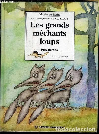 Libri di seconda mano: Les grands m&eacute;chants loups- 9782227718043