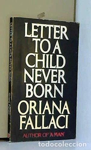 Livres: Letter to a Child Never Born- 9780600206712