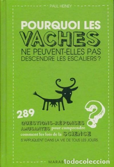 B&uuml;cher: Pourquoi les vaches ne peuvent-elles pas descendre les escaliers ?- 3002504006967