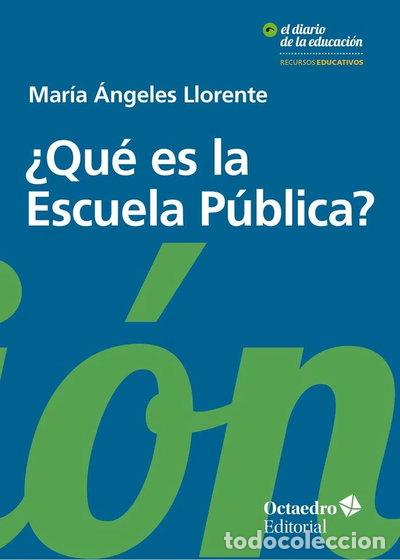 Livros em segunda m&atilde;o: Qu&eacute; es la Escuela P&uacute;blica- 9788499219196