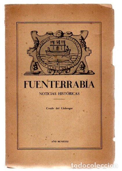 books: Fuenterrab&iacute;a. Noticias hist&oacute;ricas - Llobregat, Conde de