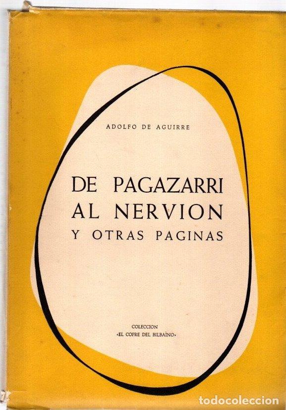 books: Del Pagazarri al Nervi&oacute;n y otras p&aacute;ginas - Aguirre, Adolfo de