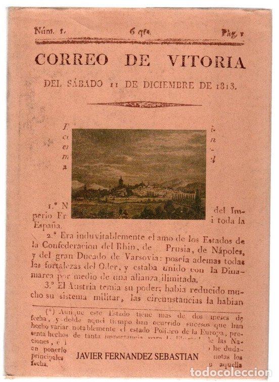 Libros: El Correo de Vitoria y los origenes del periodismo en &Aacute;lava (1813-1814) - Fern&aacute;ndez Sebasti&aacute;n, Javie