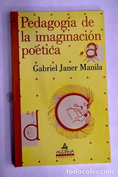 Livros em segunda m&atilde;o: Pedagog&iacute;a de la imaginaci&oacute;n po&eacute;tica- 9788477131724