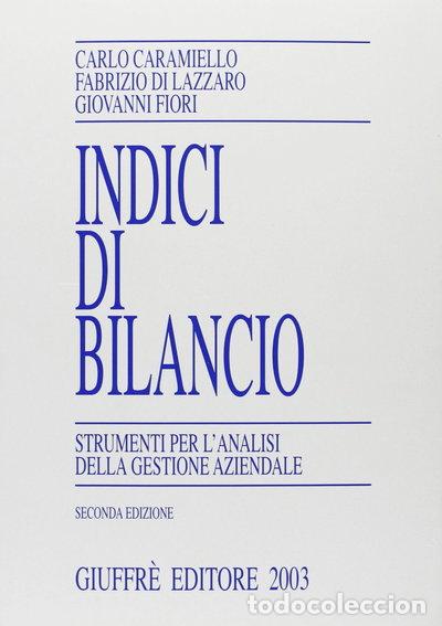 Libros: Indici di bilancio. Strumenti per l'analisi della gestione aziendale- 9788814098345