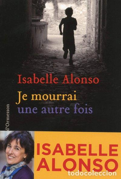 Libros: Je mourrai une autre fois- 9782350873428