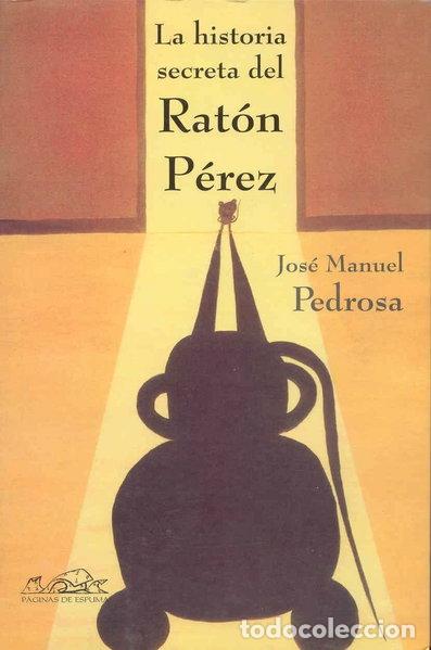 Livros em segunda m&atilde;o: La historia secreta del Rat&oacute;n P&eacute;rez- 9788495642684