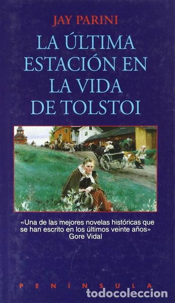 Libros: La &uacute;ltima estaci&oacute;n en la vida de Tolstoi- 9788429739503