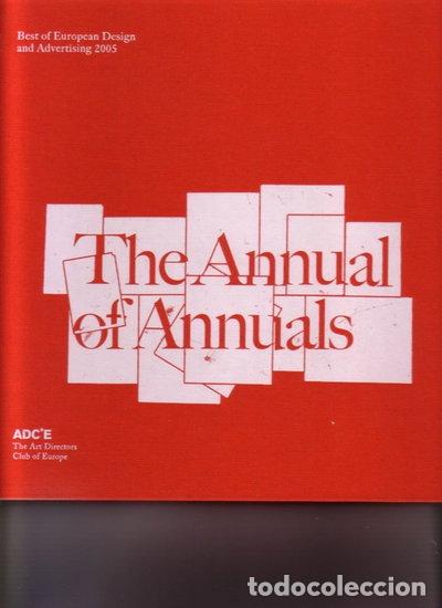 Libros: The Annual of Annuals: Best of European Design and Advertising 2005- 9788460982425