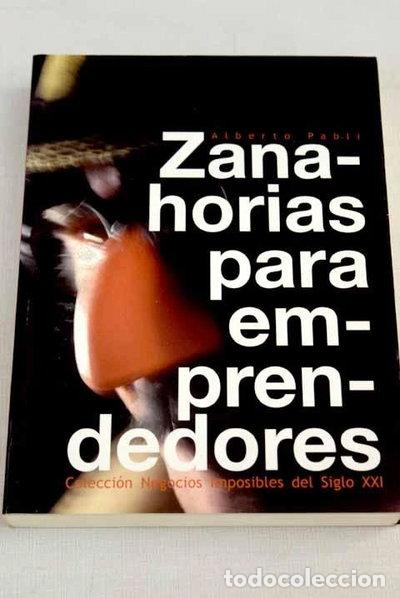 B&uuml;cher: Zanahorias para emprendedores- 9788493869939