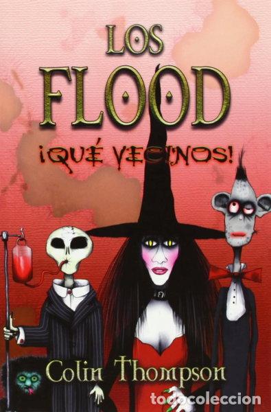 books: Los Flood. &iexcl;Qu&eacute; vecinos!- 9788420471853