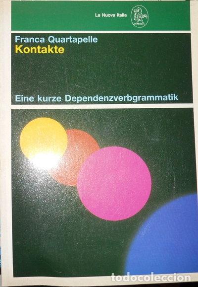 Libri di seconda mano: Kontakte. Eine kurze Dependenzverbgrammatik- 9788822107886