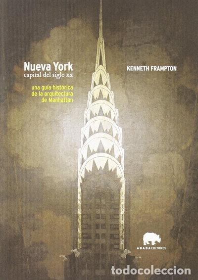 Libri di seconda mano: Nueva York. Capital del siglo XX- 9788496258297