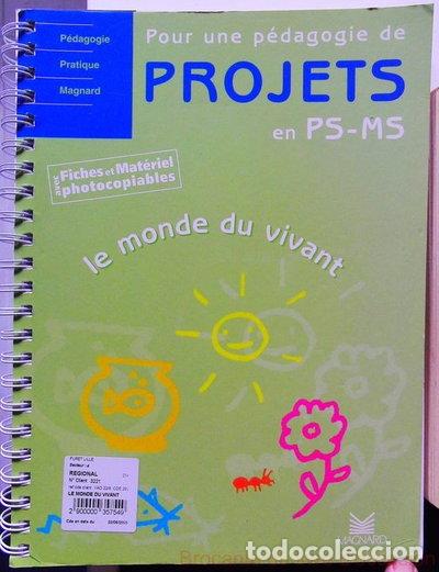 B&uuml;cher: Le monde du vivant: Pour une p&eacute;dagogie de projets en PS-MS- 9782210658028