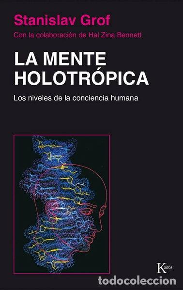 Libros: La mente holotr&oacute;pica- 9788472452886