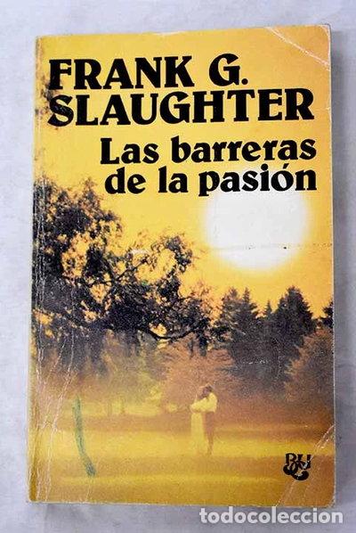 Libros: Las barreras de la pasi&oacute;n- 9788421741092