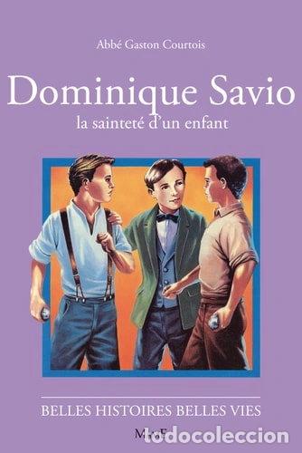 Livros em segunda m&atilde;o: Dominique Savio, la saintet&eacute; d'un enfant- 9782215041825