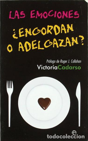 Livros em segunda m&atilde;o: &iquest;Las emociones engordan o adelgazan?- 9788497349802