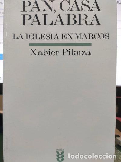 B&uuml;cher: Pan, casa, palabra: La iglesia en Marcos- 9788430113224