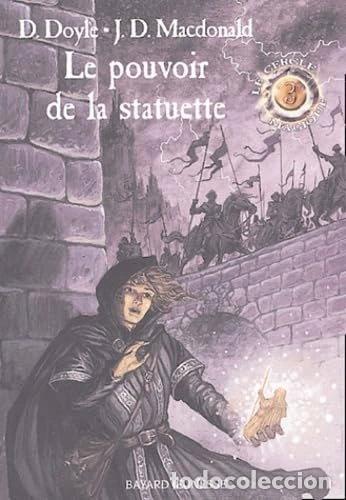 Libros: Le pouvoir de la statuette- 9782747011457