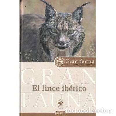 Libros: El lince ib&eacute;rico- 9788422681113