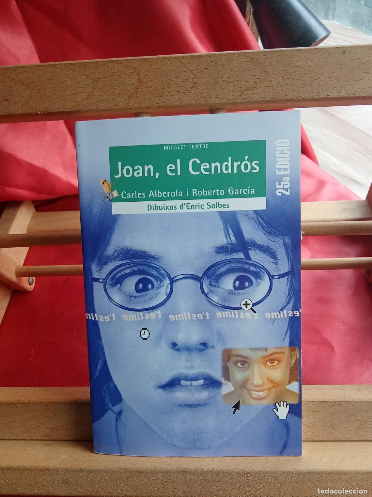 Libros: Joan, el Cendr&oacute;s. Carles Alberola i Roberto Garc&iacute;a L.12229-912