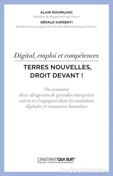 Libri di seconda mano: Digital, emploi et comp&eacute;tences - Terres nouvelles, droit devant !- 9782212564280