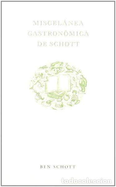 Livros em segunda m&atilde;o: Miscel&aacute;nea gastron&oacute;mica de Schott- 9788476697146