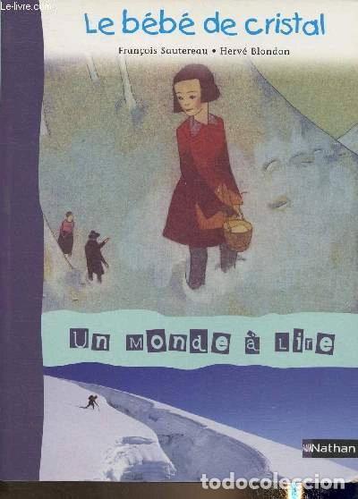 Libros: Le b&eacute;b&eacute; de cristal- 9782091207940