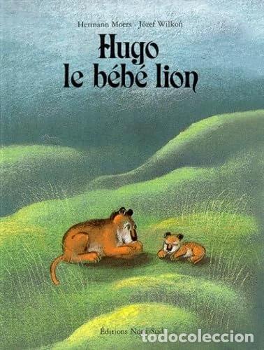Libros: Hugo, le b&eacute;b&eacute; lion- 9783314212956