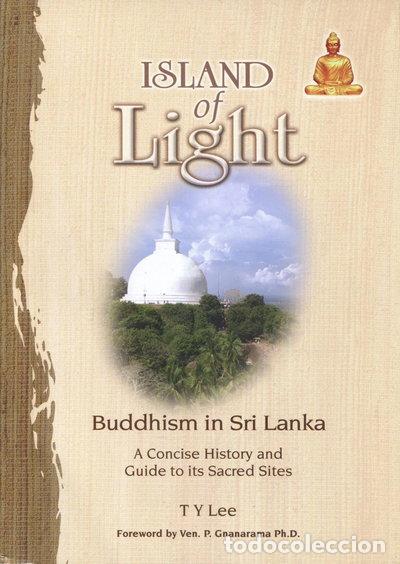 Libros: Island of Light: Buddhism in Sri Lanka- 9789810826666