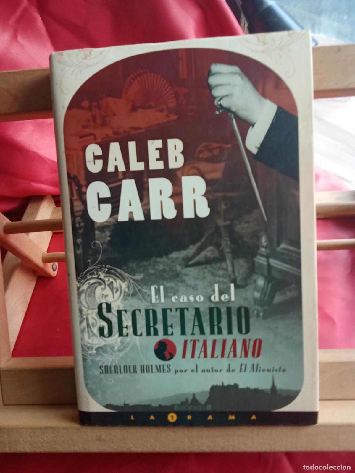 Libros: El caso del secretario italiano. Caler Carr L.12229-917