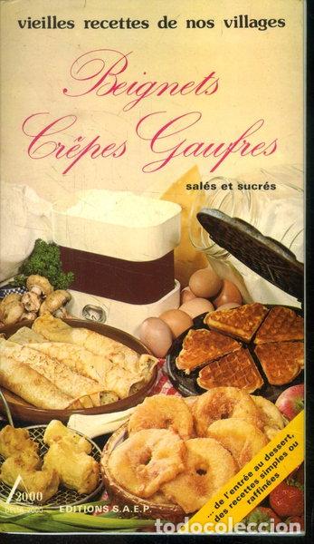 Livros em segunda m&atilde;o: Beignets, cr&ecirc;pes, gaufres: Sal&eacute;s et sucr&eacute;s- 9782737220135