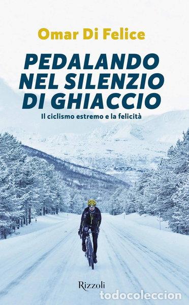 Livros em segunda m&atilde;o: Pedalando nel silenzio di ghiaccio- 9788817109772