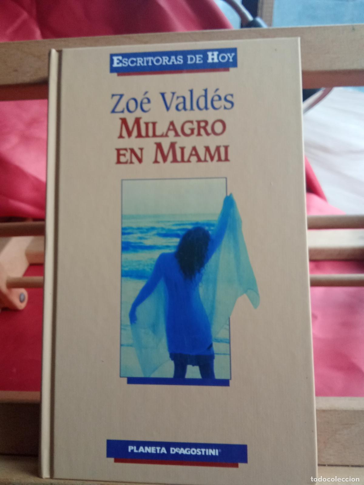 B&uuml;cher: Milagro en Miami. Zo&eacute; Vald&eacute;s L.12229-932