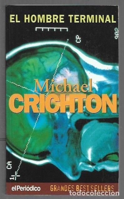 B&uuml;cher: HOMBRE TERMINAL - EL - CRICHTON, MICHAEL