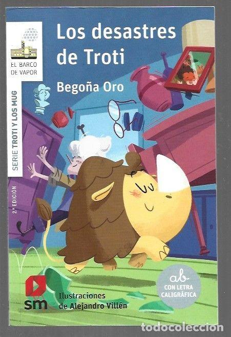 Libros: DESASTRES DE TROTI - LOS - ORO, BEGO&Ntilde;A - Foto 1
