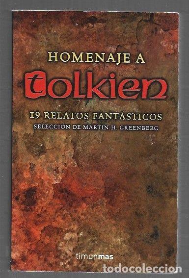 books: HOMENAJE A TOLKIEN. 19 RELATOS FANTASTICOS - VARIOS (SELECCION DE MARTIN H. GREENBERG)