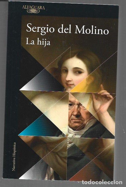Livres: HIJA - LA - MOLINO, SERGIO DEL