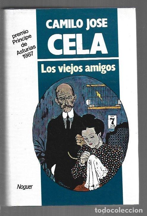 books: VIEJOS AMIGOS - LOS - CELA, CAMILO JOSE