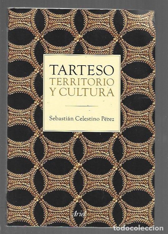 Libros: TARTESO. TERRITORIO Y CULTURA - CELESTINO PEREZ, SEBASTIAN
