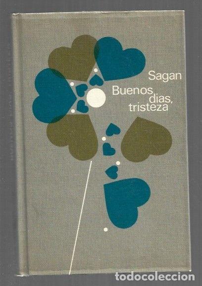 Libros: BUENOS DIAS, TRISTEZA - SAGAN, FRAN&Ccedil;OISE