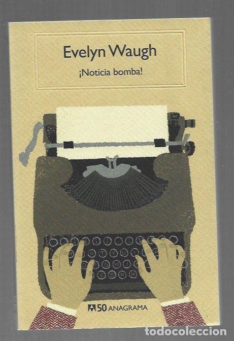 Livros em segunda m&atilde;o: &iexcl;NOTICIA BOMBA! - WAUGH, EVELYN