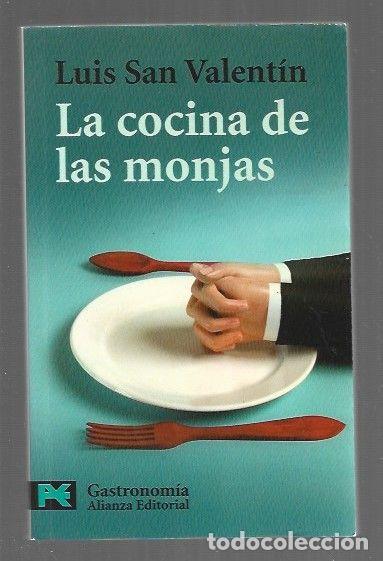 Libros: COCINA DE LAS MONJAS - LA - SAN VALENTIN, LUIS - Foto 1