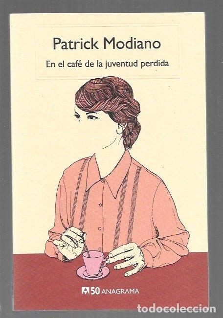 Libros: EN EL CAFE DE LA JUVENTUD PERDIDA - MODIANO, PATRICK - Foto 1