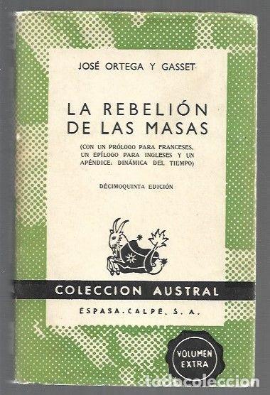 B&uuml;cher: REBELION DE LAS MASAS - LA - ORTEGA Y GASSET, JOSE