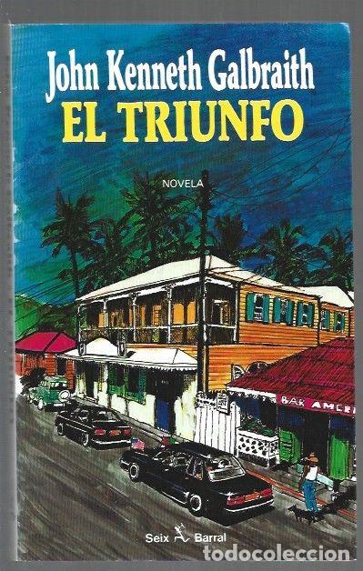 books: TRIUNFO - EL - GALBRAITH, JOHN KENNETH
