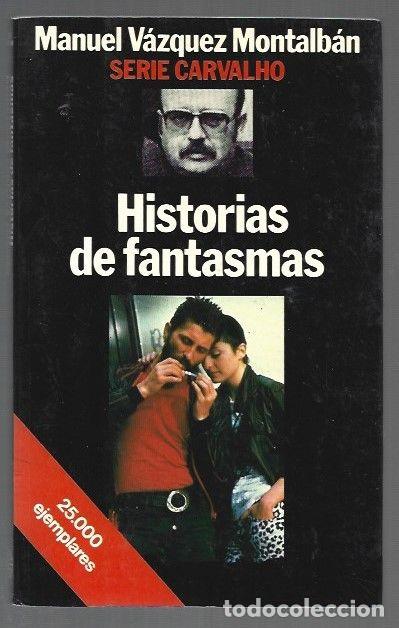 B&uuml;cher: HISTORIAS DE FANTASMAS - VAZQUEZ MONTALBAN, MANUEL