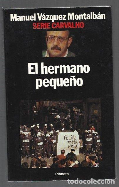B&uuml;cher: HERMANO PEQUE&Ntilde;O - EL - VAZQUEZ MONTALBAN, MANUEL